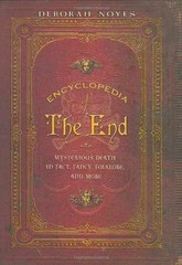 Encyclopedia of the End: Mysterious – Hardcover, by Noyes Deborah – Very Good g