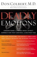 Deadly Emotions: Understand the Mind-Body-Spirit Connection That Can Heal or…