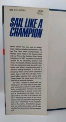 Signed First Edition Sail Like a Champion by Dennis Conner Sailboat Racing HC