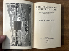 The Influence of Animism On Islam 1st Edition 1920 Hardcover by Samuel M. Zwemer