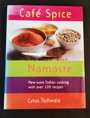 Cyrus Todiwala – Cafe Spice Namaste – New-Wave Indian Cooking – hbdj 1998