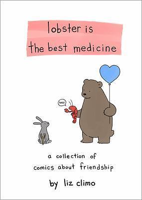 Lobster Is the Best Medicine: A Collection – 9780762458684, hardcover, Liz Climo