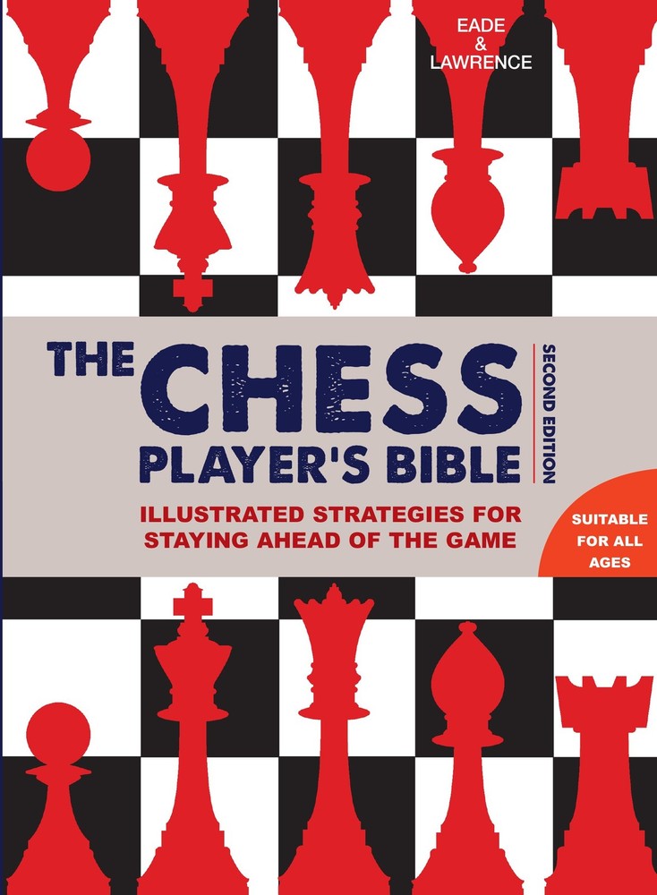 Chess Player’s Bible – hardcover James Eade|Al Lawrence