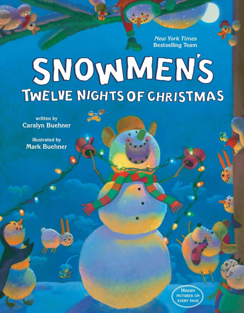 Snowmen’s Twelve Nights of Christmas Buehner, Caralyn|Buehner, Mark hardcove…