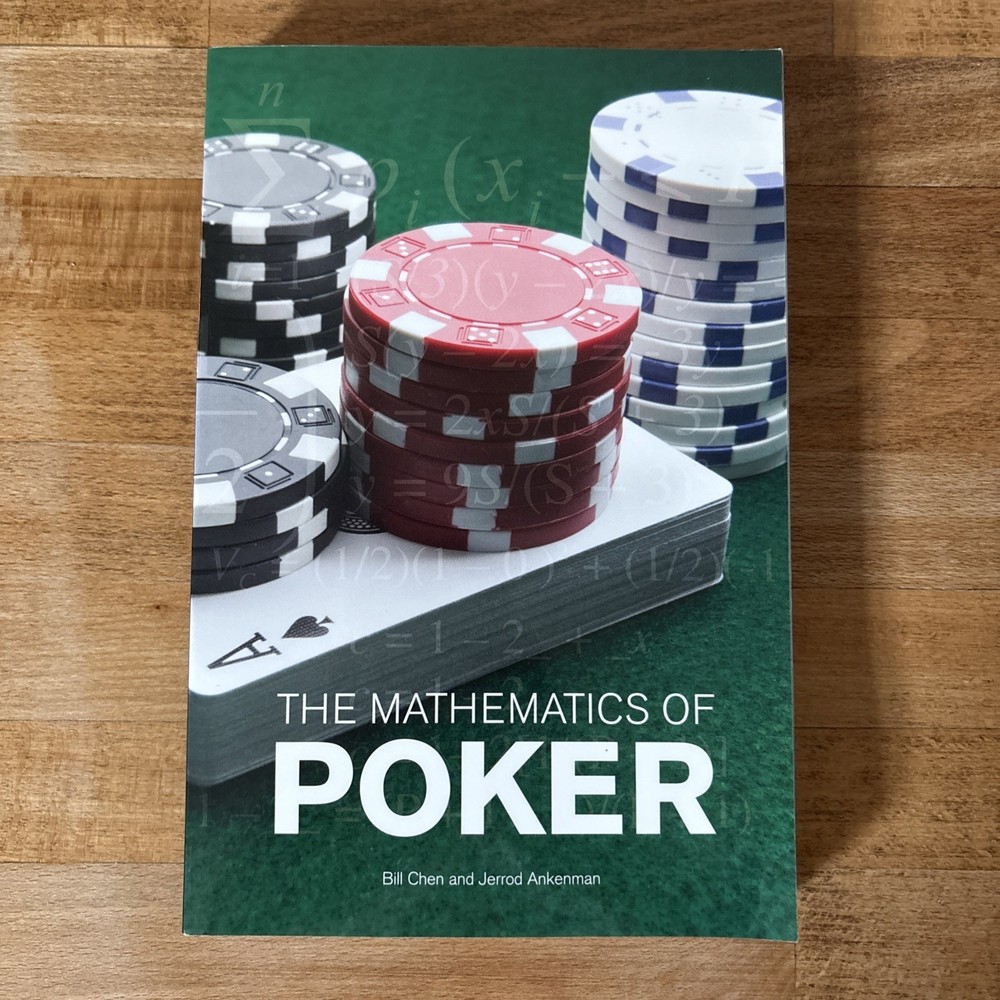 The Mathematics of Poker, Jerrod Ankenman,Bill Chen, New Book
