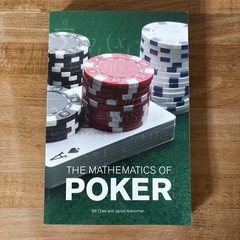 The Mathematics of Poker, Jerrod Ankenman,Bill Chen, New Book