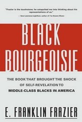 The Black Bourgeoisie by Edward Franklin Frazier (English) Paperback Book