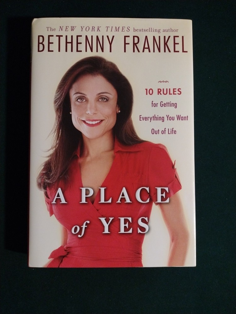 A Place of Yes by Bethenny Frankel (hardcover 2011) signed first edition