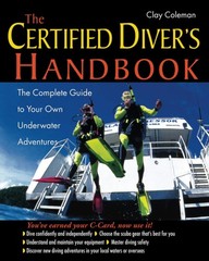The Certified Diver’s Handbook: The Complete Guide to Your Own Underwater Ad…