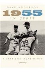 1955 in SPORT: A Year Like Non – VERY GOOD