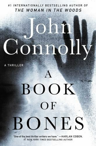 A Book of Bones, 17: A Thriller by Connolly, John