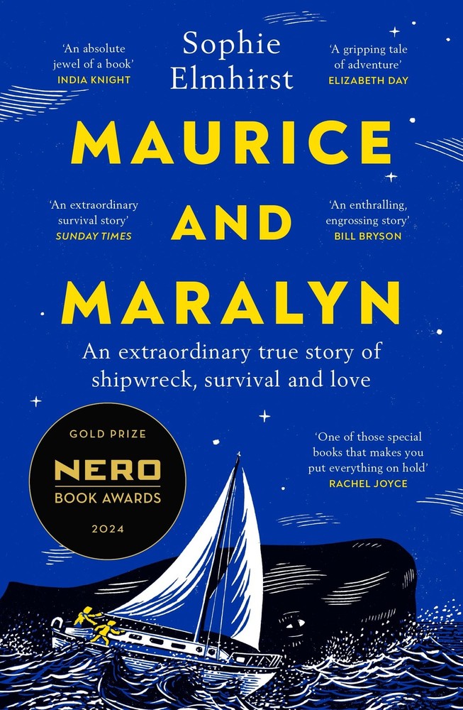 Maurice and Maralyn: An extraordinary true story of shipwreck, survival and …