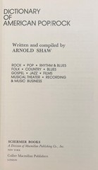 Dictionary of American Pop/Rock – Arnold Shaw, First Edition VG trade PB 1982