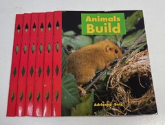 Animals Build, Adrienne Betz, 6 Pack Books, Grade 1 Level H