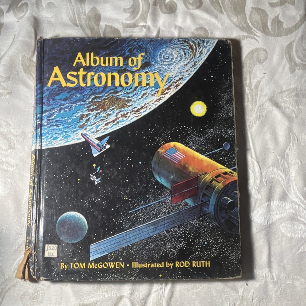 Tom McGowen Album of Astronomy Hardcover Rod Ruth Illustrated Juvenile Astronomy