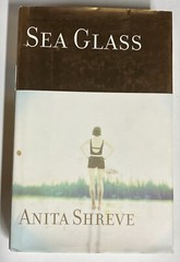 Sea Glass Anita Shreve 2002 Hardcover First Edition with DJ