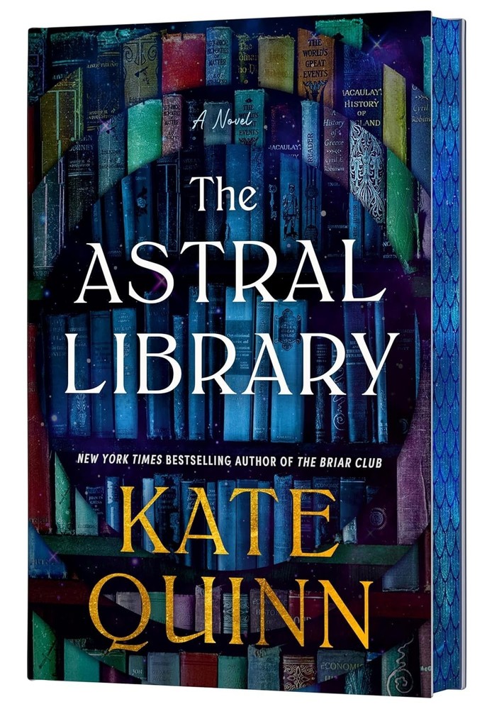 The Astral Library (Deluxe Limited Edition) : A Novel by Kate Quinn