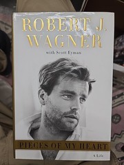 Pieces of My Heart: A Life – Hardcover By Wagner, Robert J. – VERY GOOD 11A/B