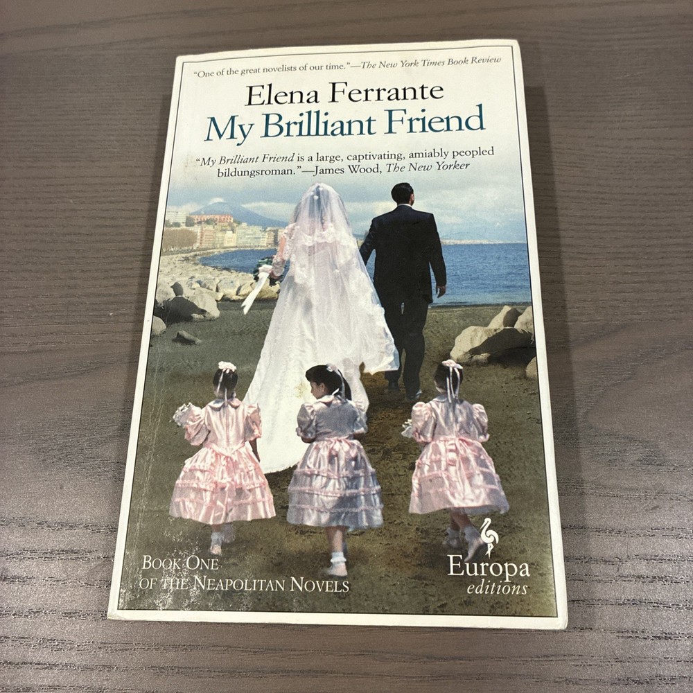 My Brilliant Friend by Elena Ferrante (2012, Trade Paperback) Neapolitan Series