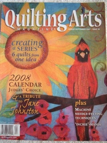 QUILTING ARTS MAGAZINE AUGUST SEPTEMBER 2007 ISSUE 28