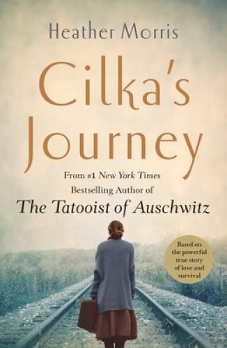Cilka’s Journey: A Novel – Paperback By Morris, Heather – GOOD