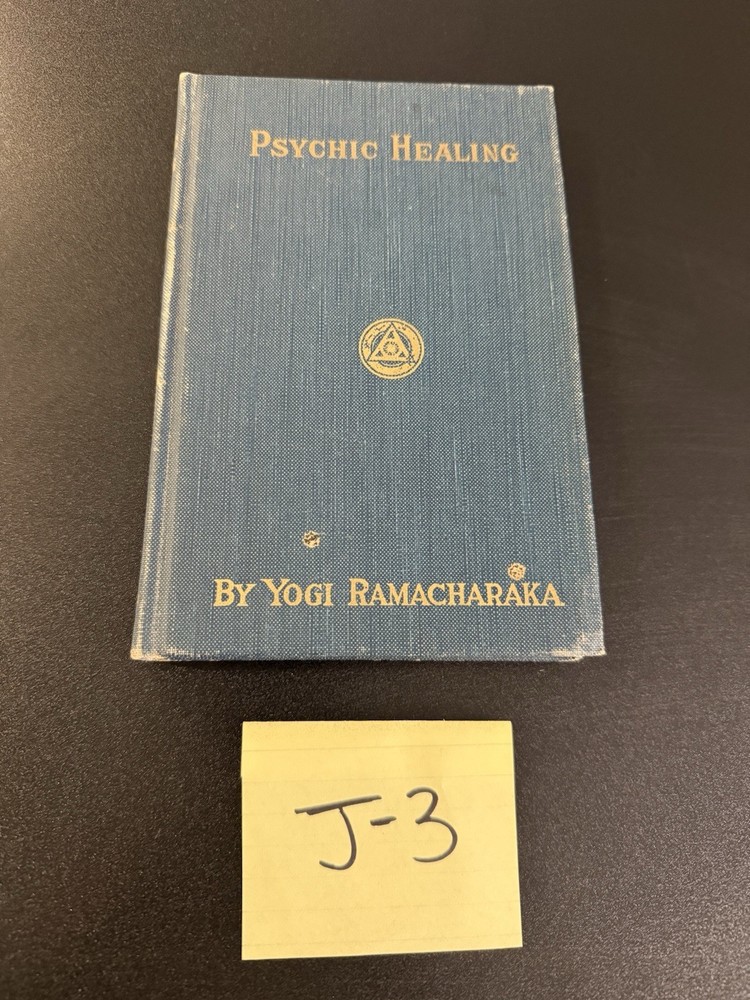The Science of Psychic Healing By Yogi Ramacharaka 1934