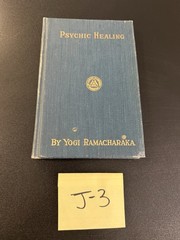 The Science of Psychic Healing By Yogi Ramacharaka 1934