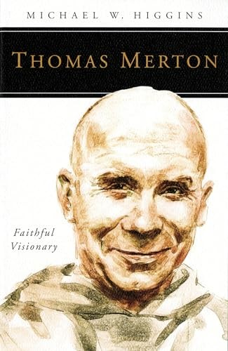 Thomas Merton: Faithful Vision – VERY GOOD