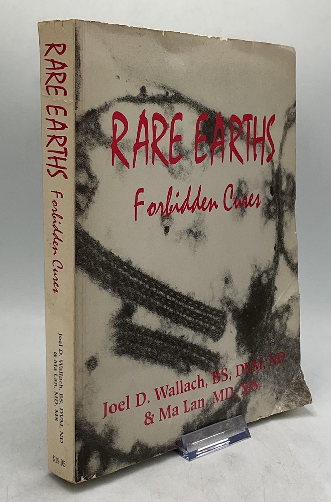 RARE EARTHS Forbidden Cures Joel D. Wallach Ma Lan Double Happiness 1994 1st Ed