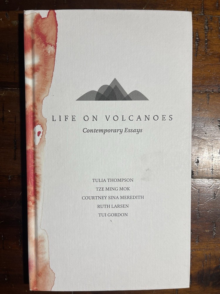 Life On Volcanoes: Contemporary Essays by Tze Ming Mok (English) Hardcover Book