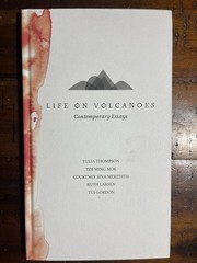 Life On Volcanoes: Contemporary Essays by Tze Ming Mok (English) Hardcover Book