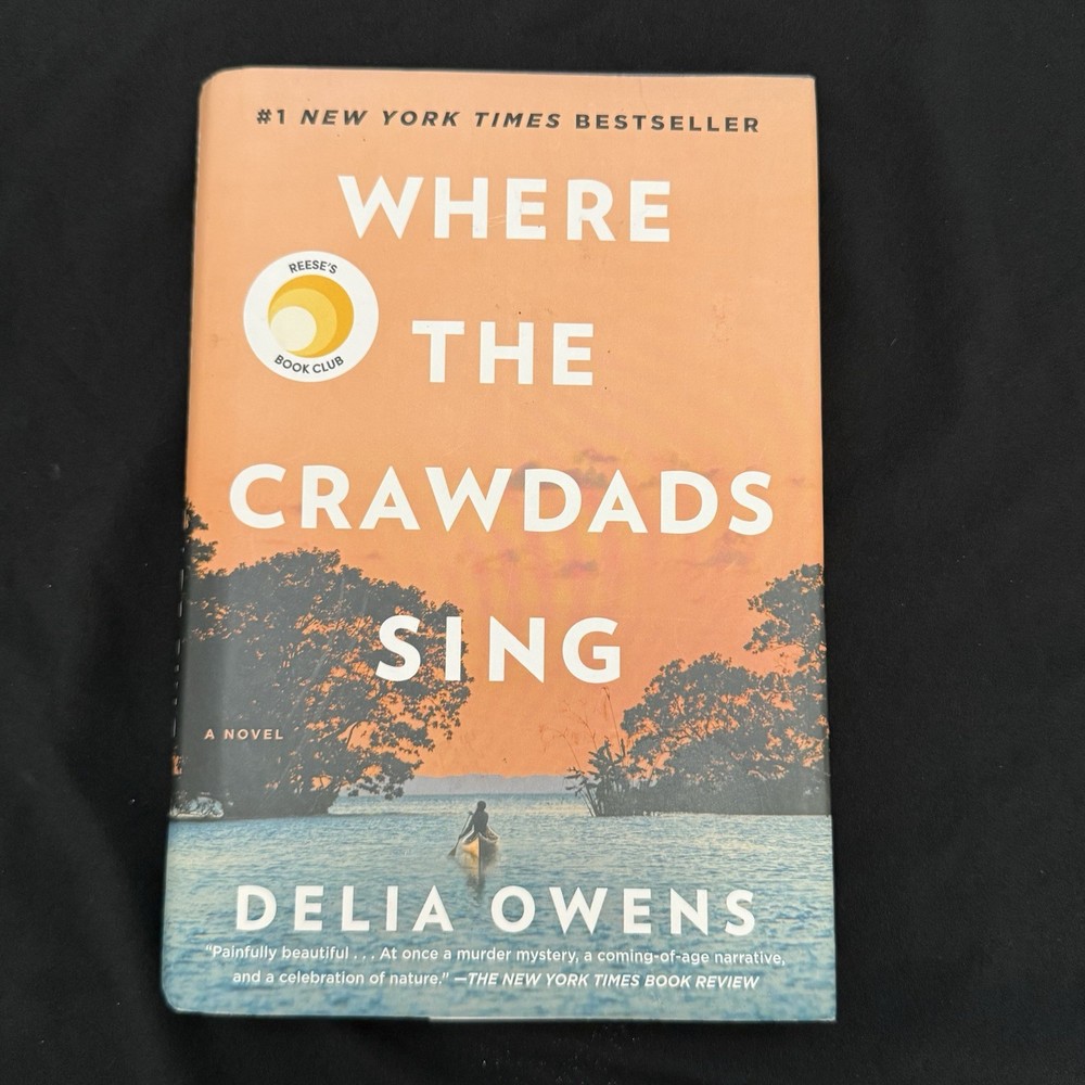 Where the Crawdads Sing: By Delia Owens – Hardcover Edition *Mint Condition!