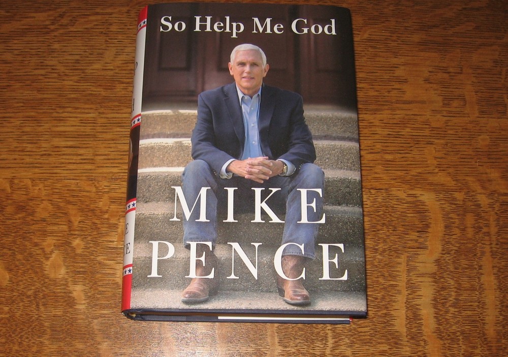 „So Help Me God” by VP Mike Pence-MINT and SIGNED! BRAND NEW!