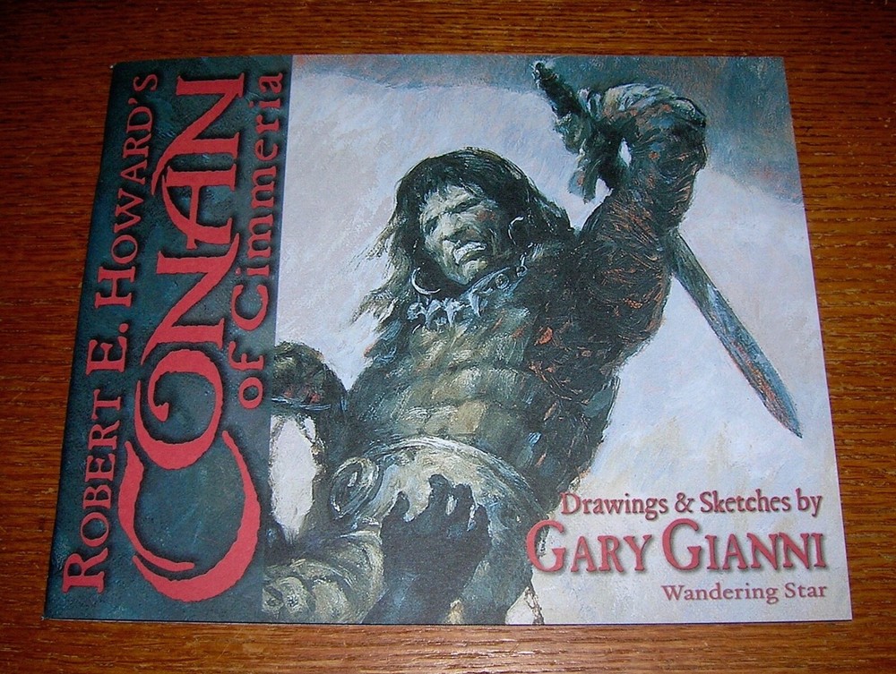 ROBERT E. HOWARD CONAN OF CIMMERIA 2 GARY GIANNI SIGNED SKETCHBOOK + PLATE