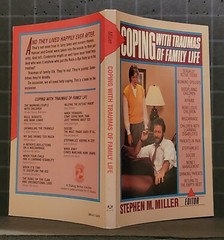 Coping with Traumas of Family Life: by Stephen M. Miller 1989 Paperback 2190