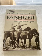 Die Kaiserzeit Bilder einer Epoche aus dem Archiv der Hofphotographen Oscar P3