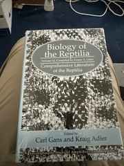BIOLOGY OF THE REPTILIA, VOLUME 22: COMPREHENSIVE By Edited By Carl Gans And