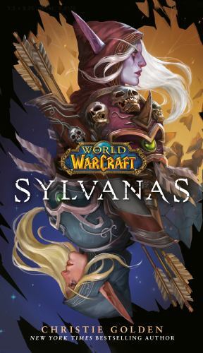 Sylvanas (World of Warcraft) by Christie Golden: New