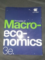 Principles of Macroeconomics 3e by OpenStax (Official paperback BW print)