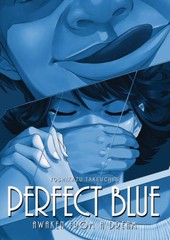 Perfect Blue: Awaken from a Dream – Paperback By Takeuchi, Yoshikazu – VERY GOOD