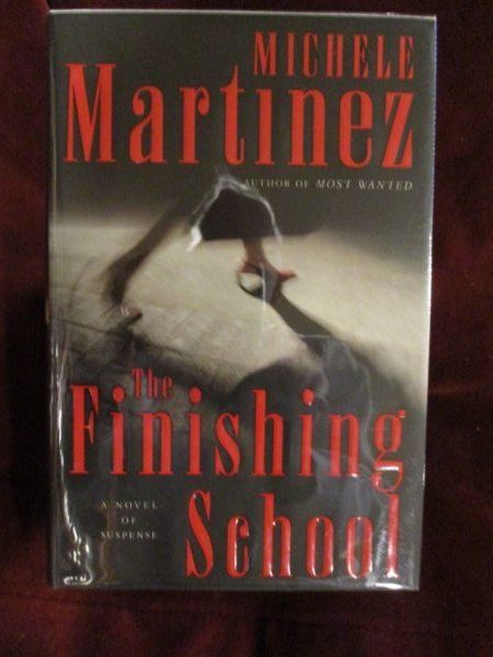 Michele Martinez – THE FINISHING SCHOOL – 1st – SIGNED