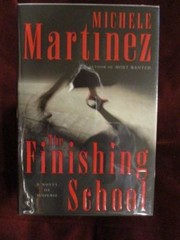 Michele Martinez – THE FINISHING SCHOOL – 1st – SIGNED