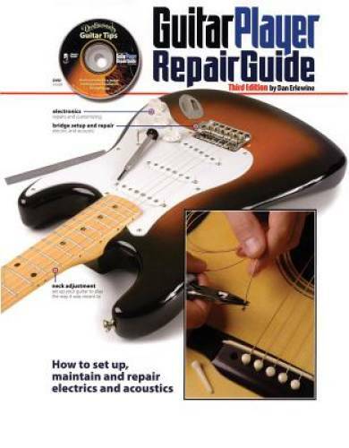 The Guitar Player Repair Guide – 3rd – Paperback By Erlewine, Dan – GOOD