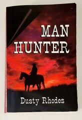 DUSTY RHODES Signed Book Man Hunter 2002 Trade Paperback by Treble Heart Books