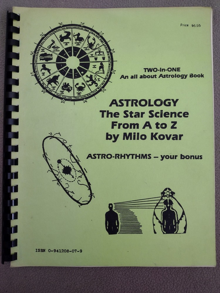 Astrology The Star Science From A to Z and Astro-Rhythms, Milo Kovar