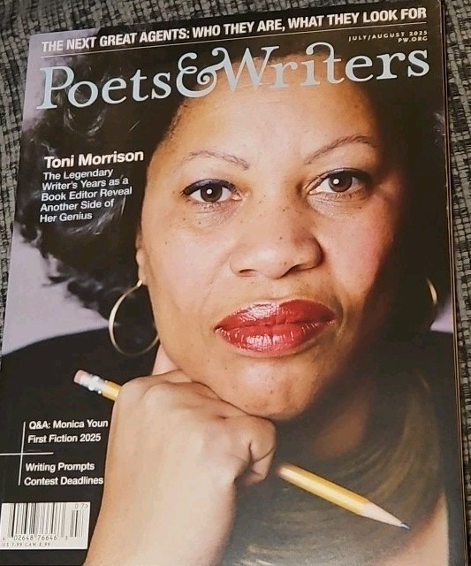 Poets & Writers July August 2025 TONI MORRISON, Great Agents What They Look For