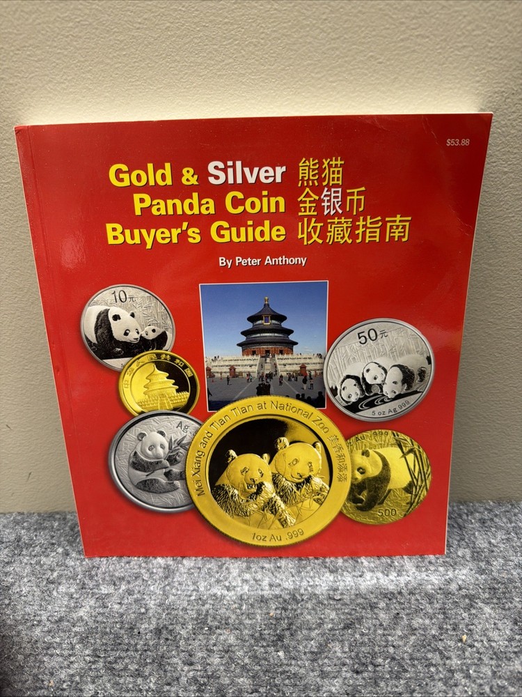 Gold & Silver Panda Coin Buyer’s Guide by Peter Anthony Very Good