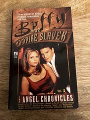 Buffy the Vampire Slayer The Angel Chronicles Vol 1 Nancy Holder Novel Paperback