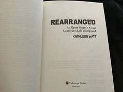 Rearranged:An Opera Singers Facial Cancer And Life Transposed-GOOD-USED-383pages