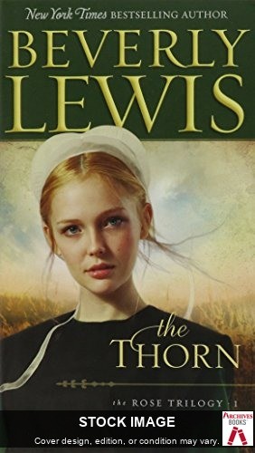 The Thorn (Rose Trilogy), Lewis, Beverly Bethany House Pub